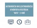 JAUNUMS: Autokrāvēju un elektrokrāvēju atkārtota atestācija “BUTS”  e-vidē