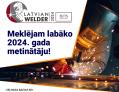 PIEDALIES KONKURSĀ “LATVIAN WELDER 2024”!