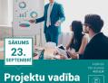 Piedāvājam apgūt projektu vadību! 